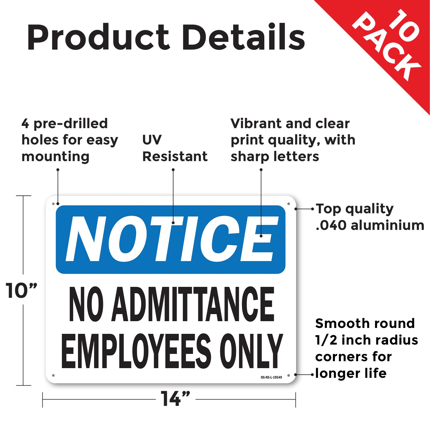 No Admittance Employees Only OSHA Notice Sign Metal, Plastic, Decal 5 or 10 Pack