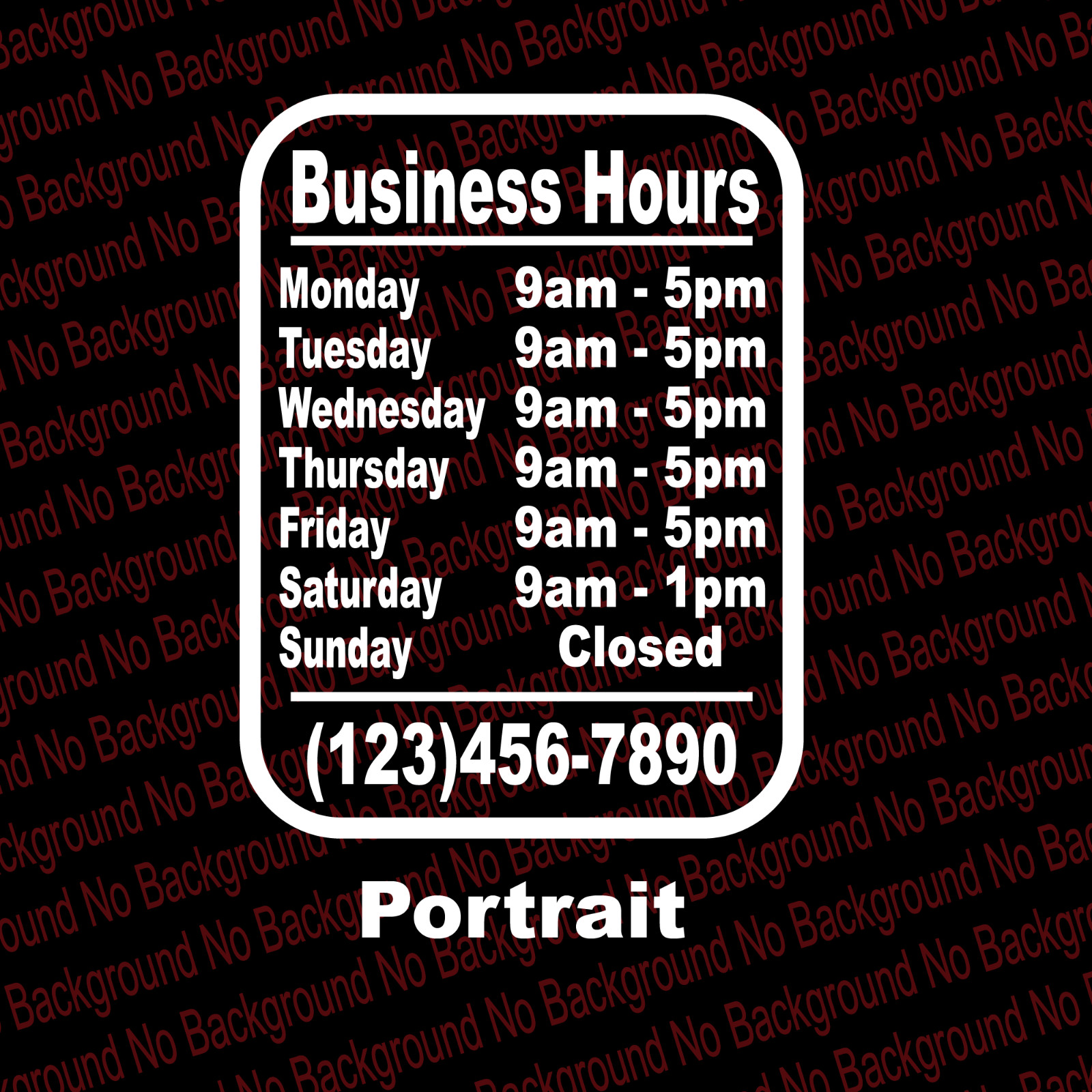Business Hours Vinyl Die Cut Decal Sticker Portrait or Landscape BS015B