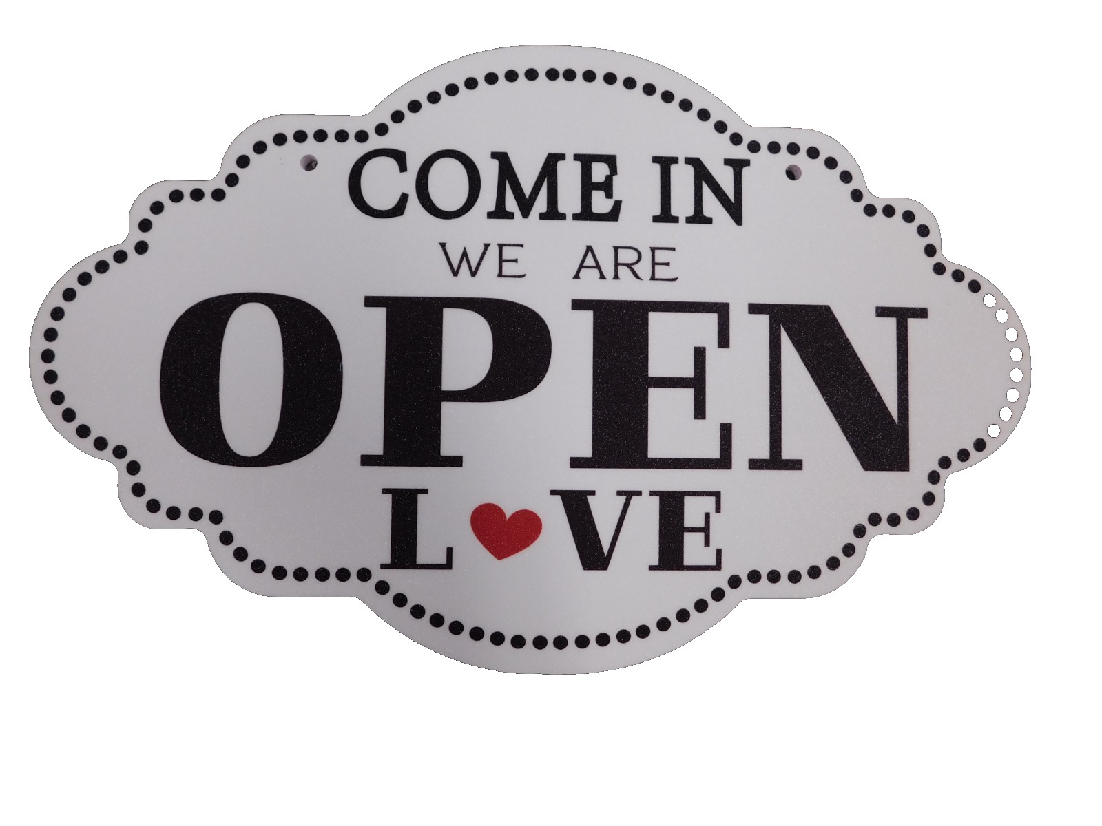 Come In We’re Open, Sorry We’re Closed 2 Sided Sign-11 3/4 x 7 1/2