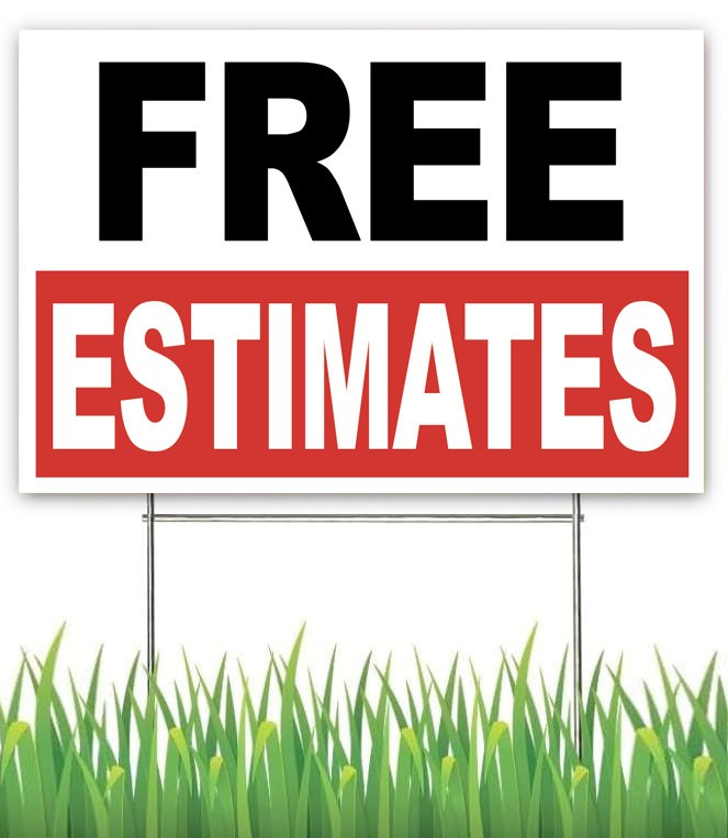 18×12 Inch FREE ESTIMATE Yard Sign with Stake -wrb1s