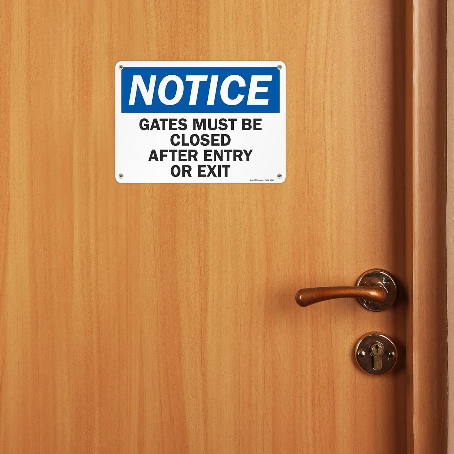 10×14 inch Notice Sign Gates Must Be Closed After Entry Or Exit Aluminum