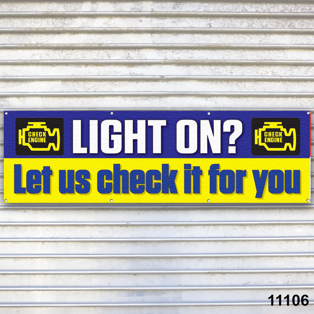 Light On? Let Us Check It Banner Sign Check Engine Auto Repair