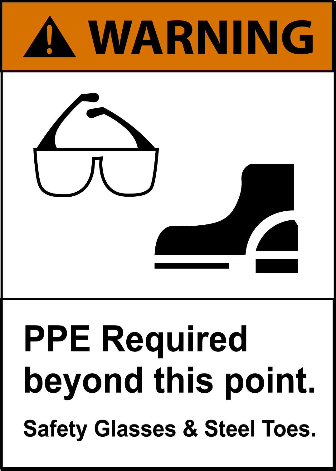 WARNING PPE REQUIRED BEYOND THIS POINT. | Adhesive Vinyl Sign Decal