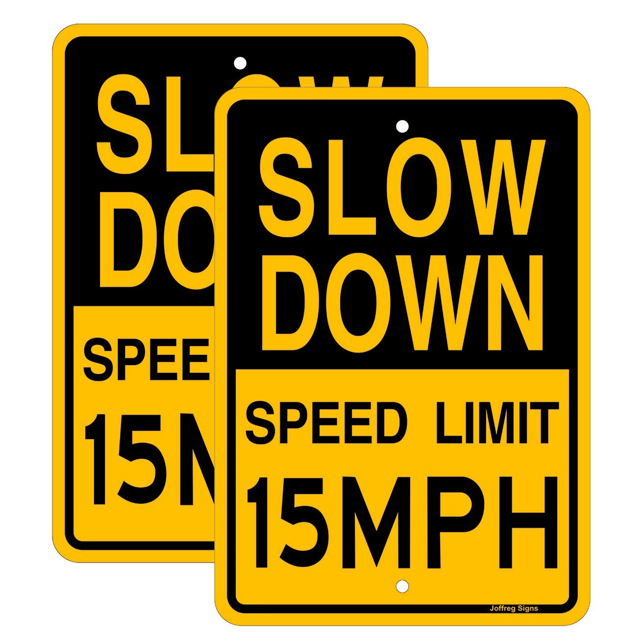 Joffreg Slow Down Speed Limit 15 MPH Sign,17 x12 Inches,Reflective Aluminum (…