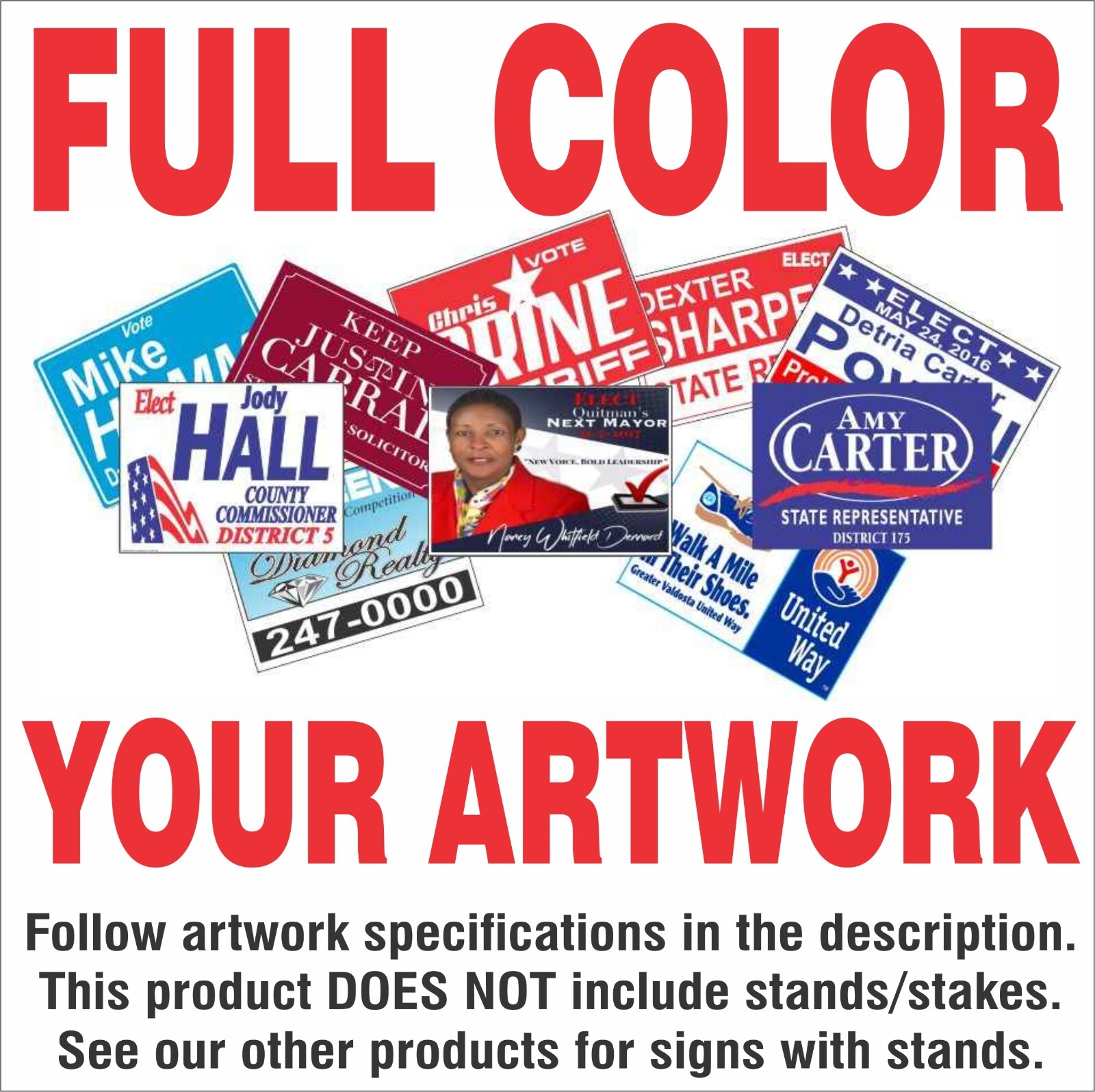 48 x 48 Yard Signs – Custom Corrugated Plastic – Full Color – 1 Sided or 2 Sided