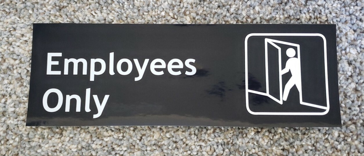 EMPLOYEES ONLY Sticker Sign 9×3 inch MADE IN USA not CORPORATE Door Window Glass