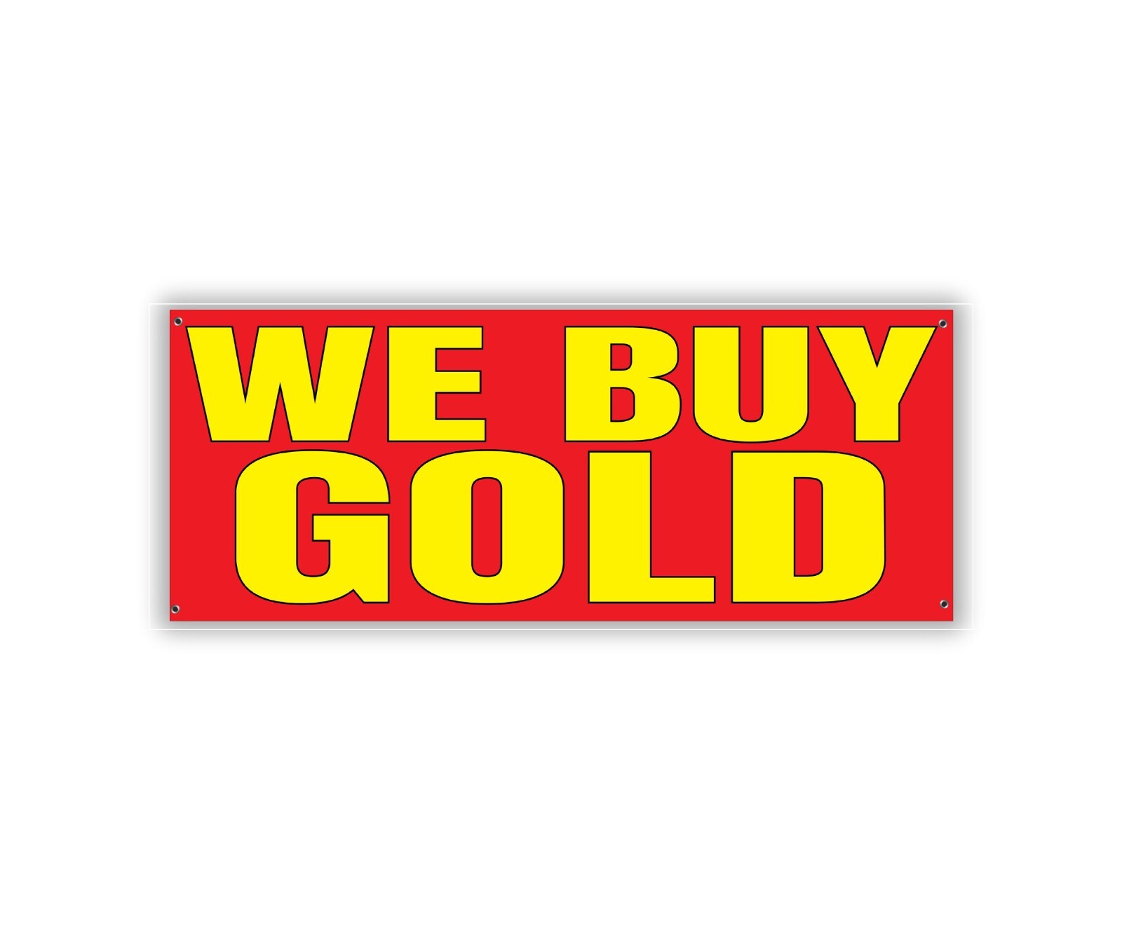 We Buy Gold Banner Sign, Bold Gold Buyer Banner, 48″ x 20″