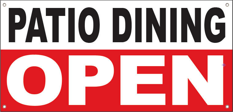 18×36 Inch PATIO DINING OPEN Vinyl Banner Sign – wrb