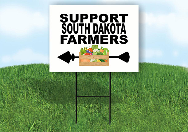 SOUTH DAKOTA SUPPORT FARMERS LEFT ARROW Yard Sign w Stand LAWN SIGN Single