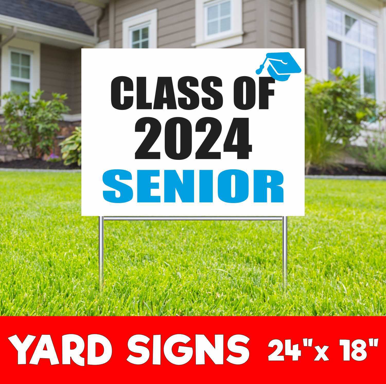 CLASS 2024 SENIOR Yard Sign Corrugate Plastic with H-Stakes Lawn Sign Congrats