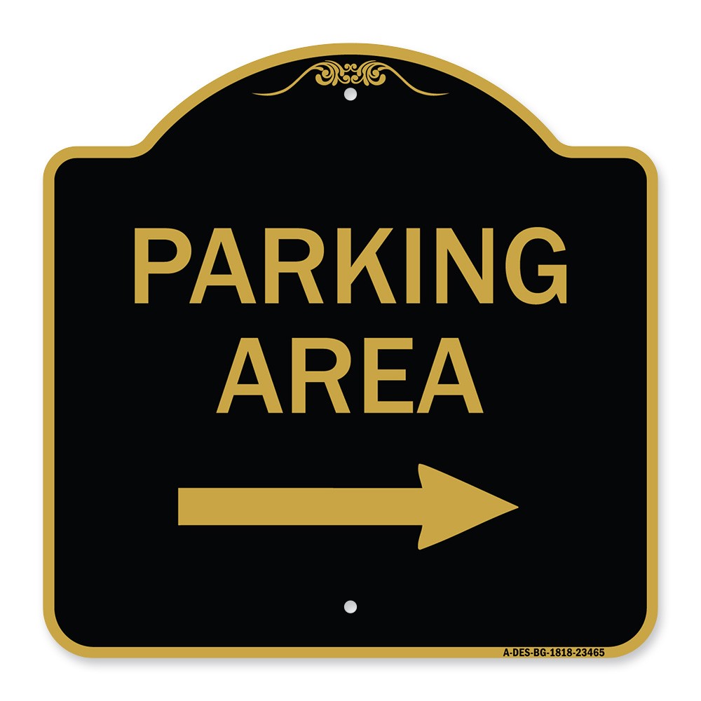 Designer Series – Parking Area with Right Arrow Heavy Gauge Aluminum
