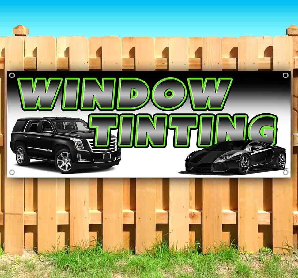WINDOW TINT Advertising Vinyl Banner Flag Sign Many Sizes AUTOMOTIVE