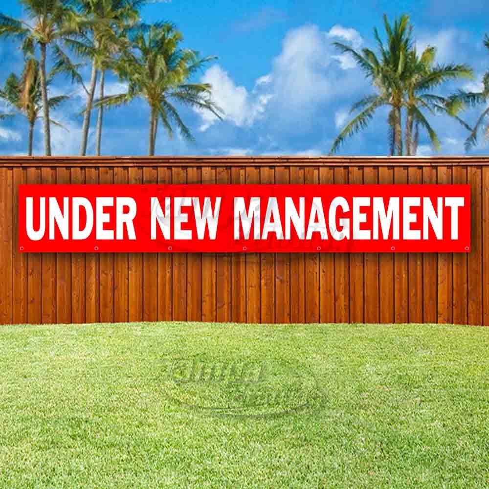 UNDER NEW MANAGEMENT Advertising Vinyl Banner Flag Sign LARGE HUGE XXL SIZES