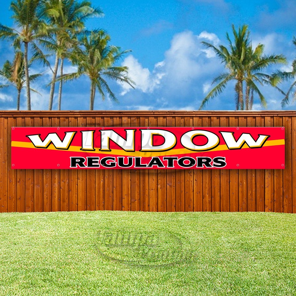 WINDOW REGULATORS Advertising Home Vinyl Banner Flag Sign USA XL01731