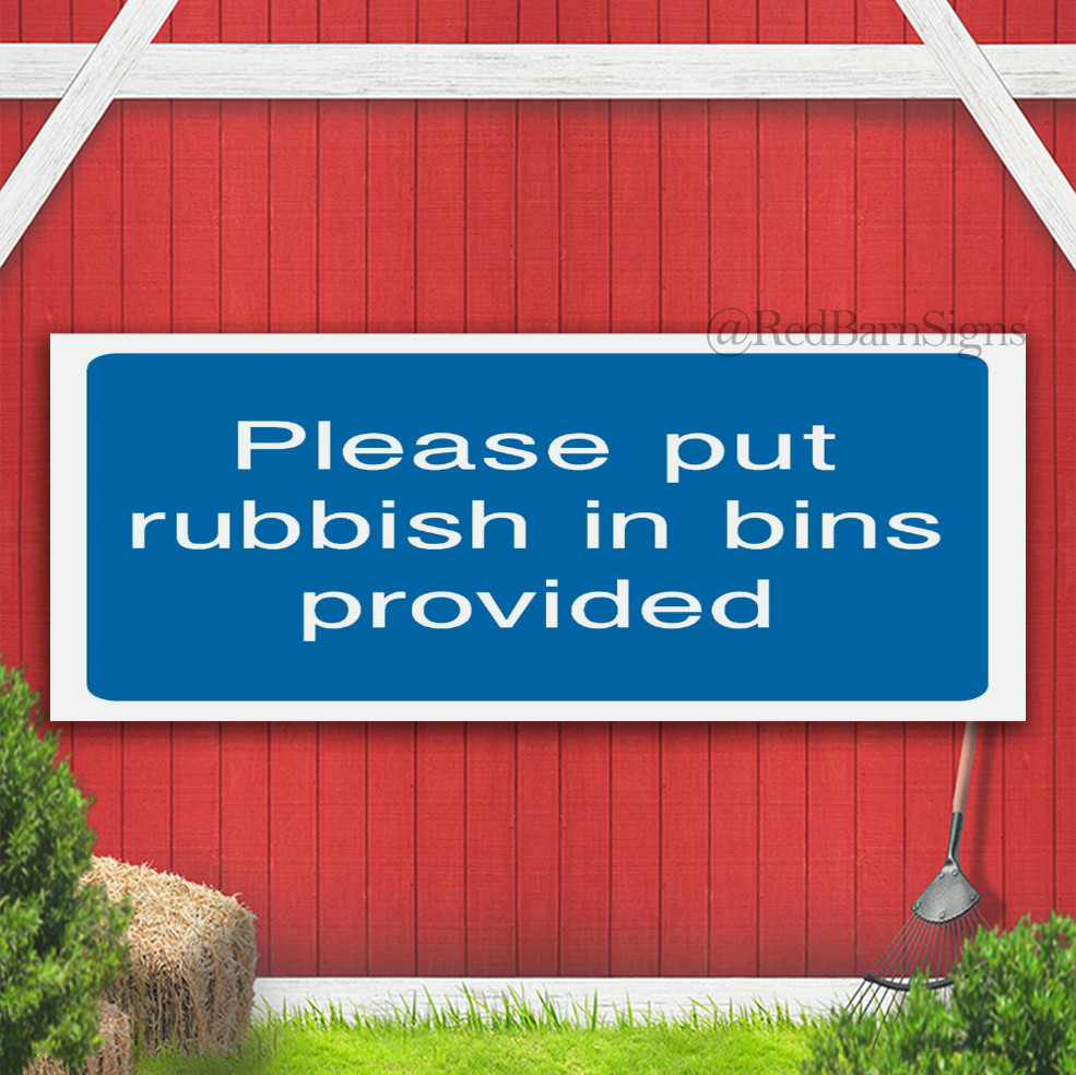 Please put Rubbish in Bins Provided Indoor Outdoor Banner Sign with grommets