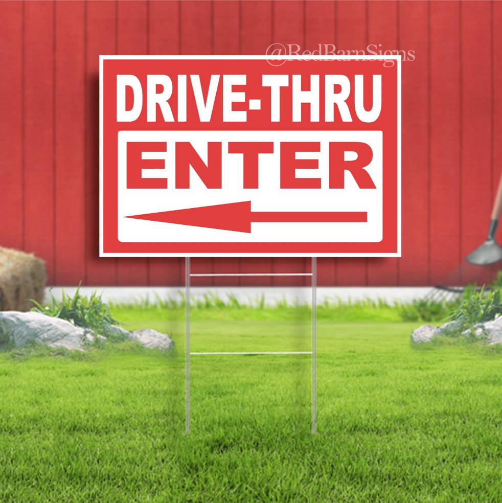 Drive-Thru Enter with Arrow Indoor Outdoor Yard Sign with metal stakes
