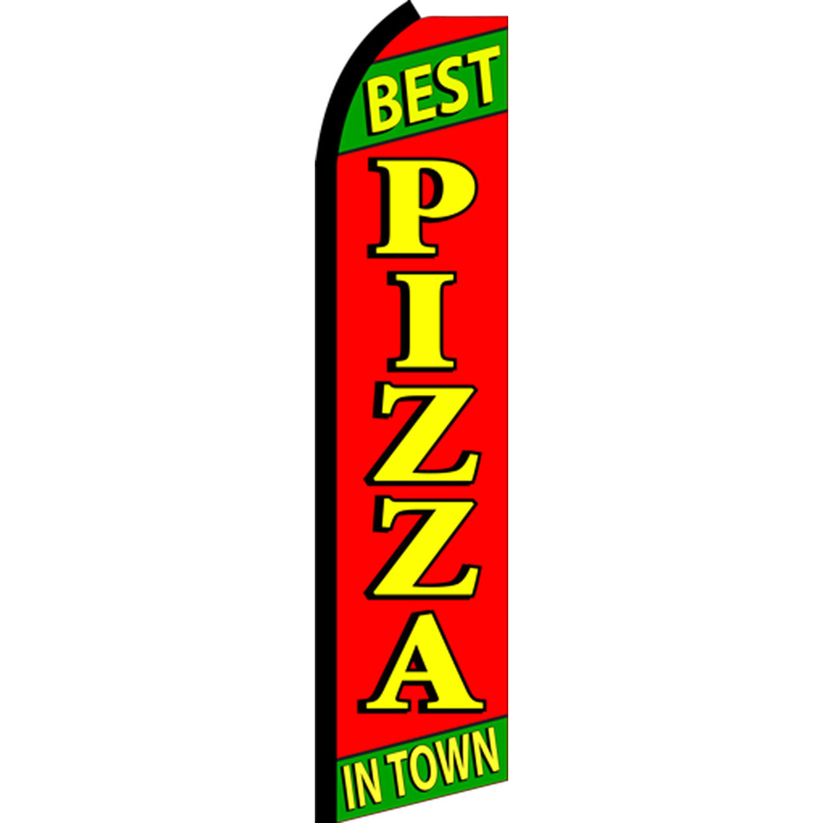 Best Pizza In Town 3 ft X 11 1/2 ft Polyester Swooper Flag