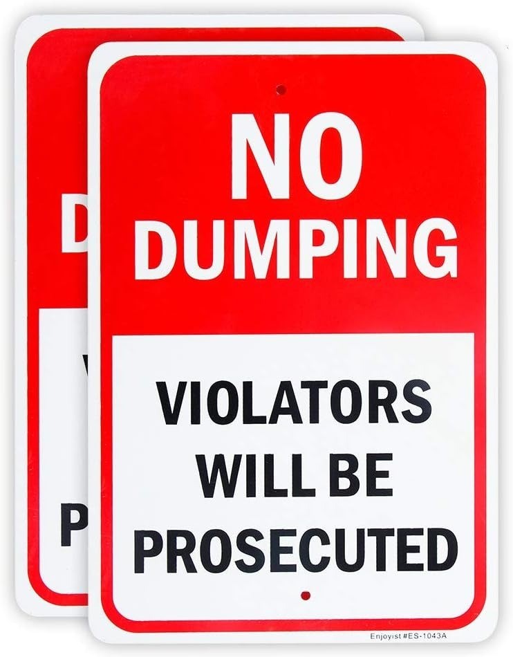2 Pack No Dumping Sign, 10x 7 .04 Aluminum Sign Rust Free Aluminum-UV Protected