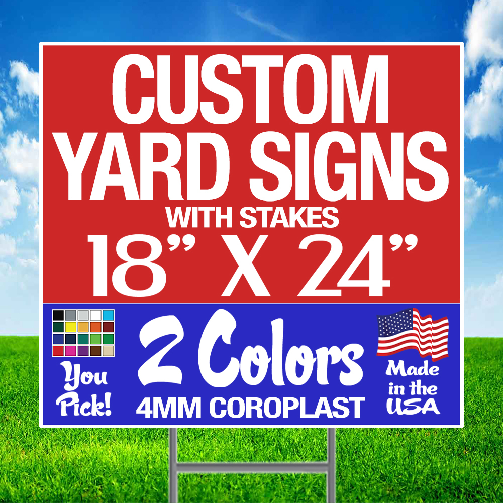50 18×24 Two-Color Yard Signs Custom 2-Sided + Stakes