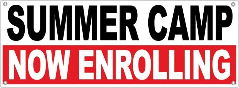 SUMMER CAMP NOW ENROLLING Vinyl Banner Sign with Grommets wrb – Various Sizes