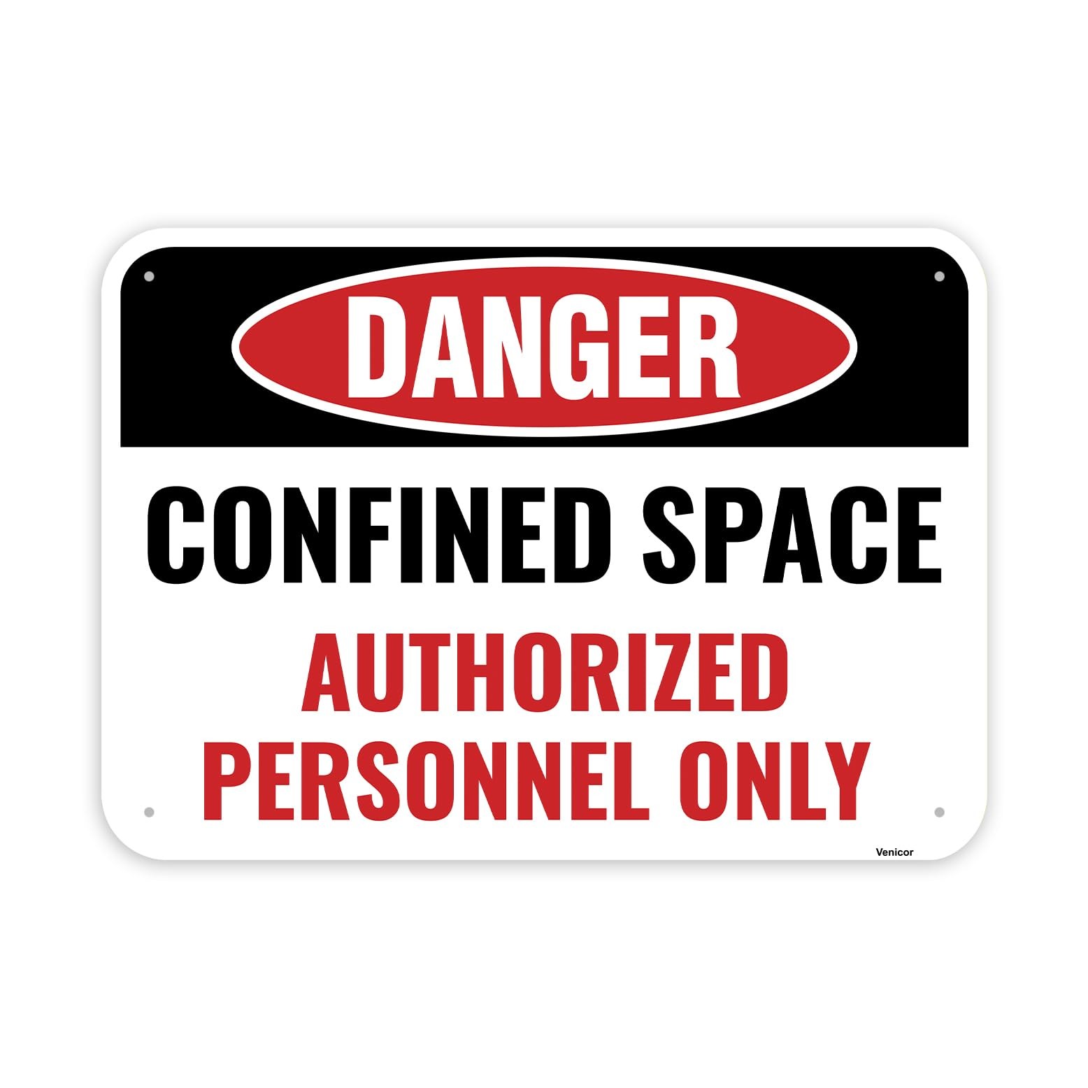 1PC Confined Space Sign 14 x 10 Inches – Aluminum – Authorized Personnel Only