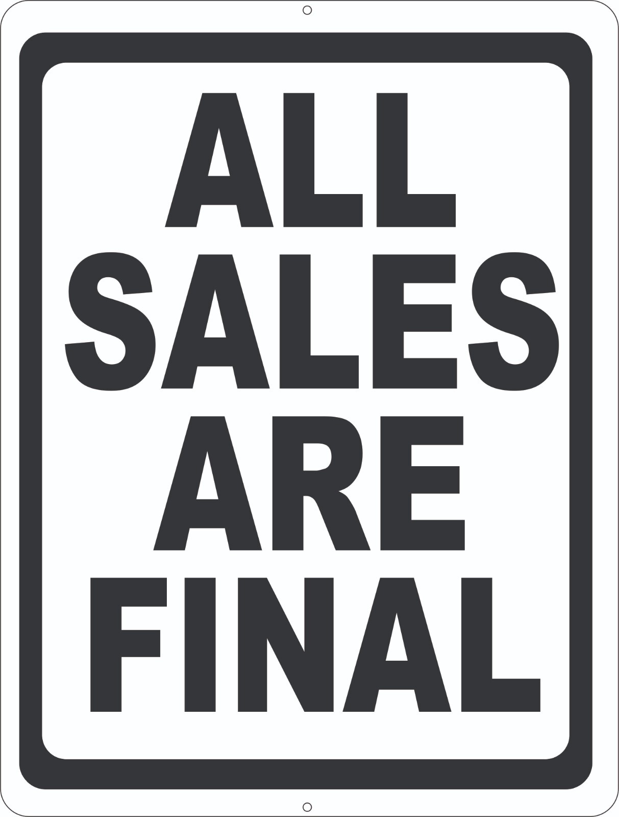 All Sales Are Final Sign. Size Options