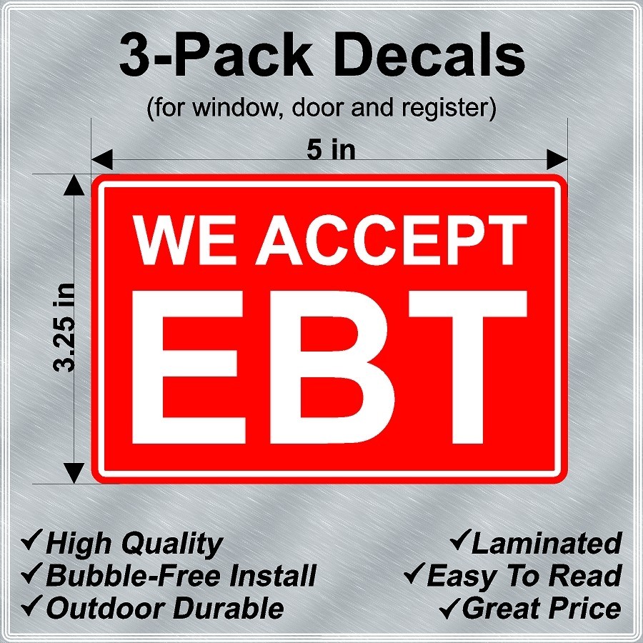 WE ACCEPT EBT Laminated Decals 3-Pack for Door, Window and Register 5″x3.25″