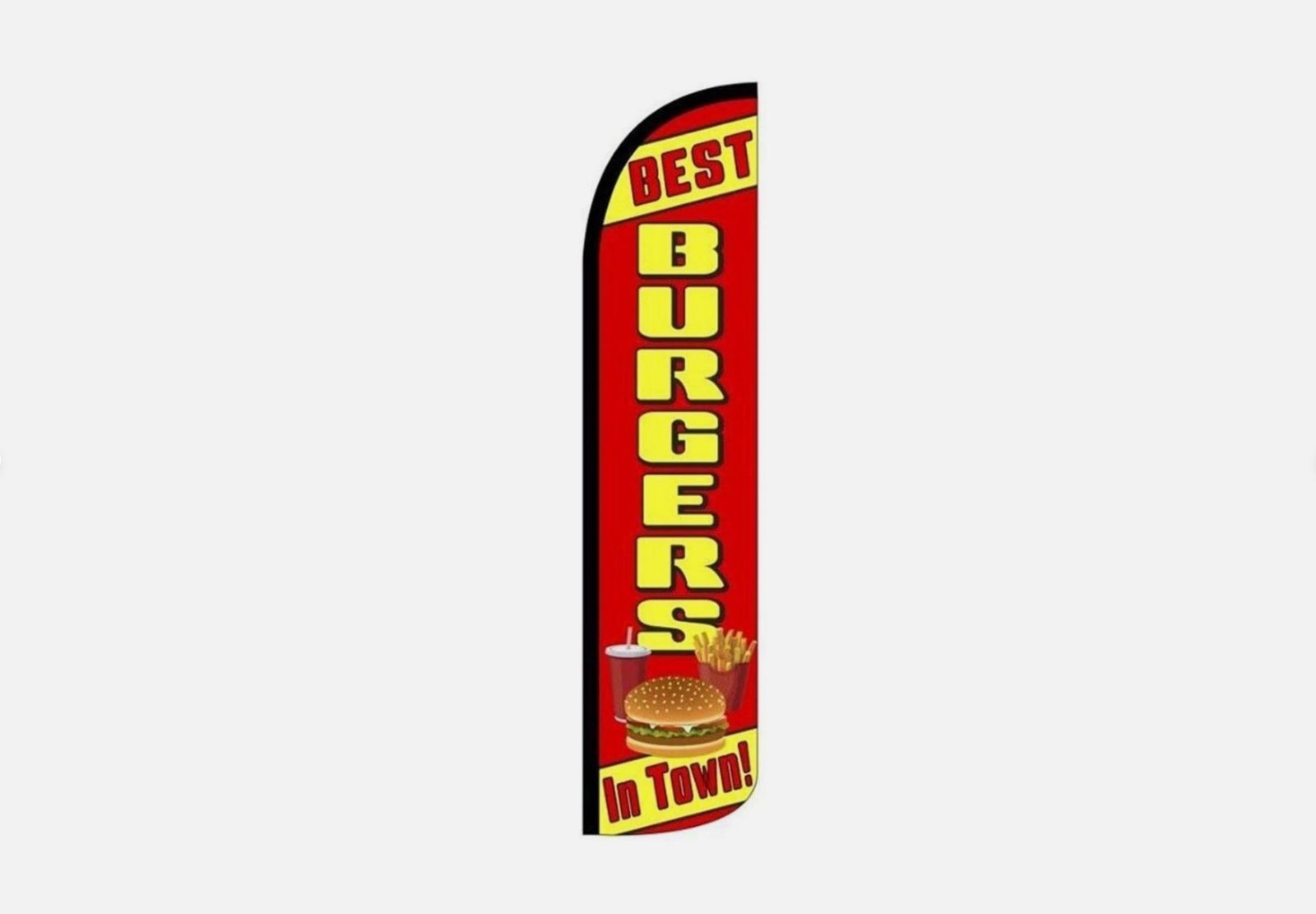 Best Burgers In Town Swooper Flutter Windless Feather Flag 2.5 W x 11.5ft Tall