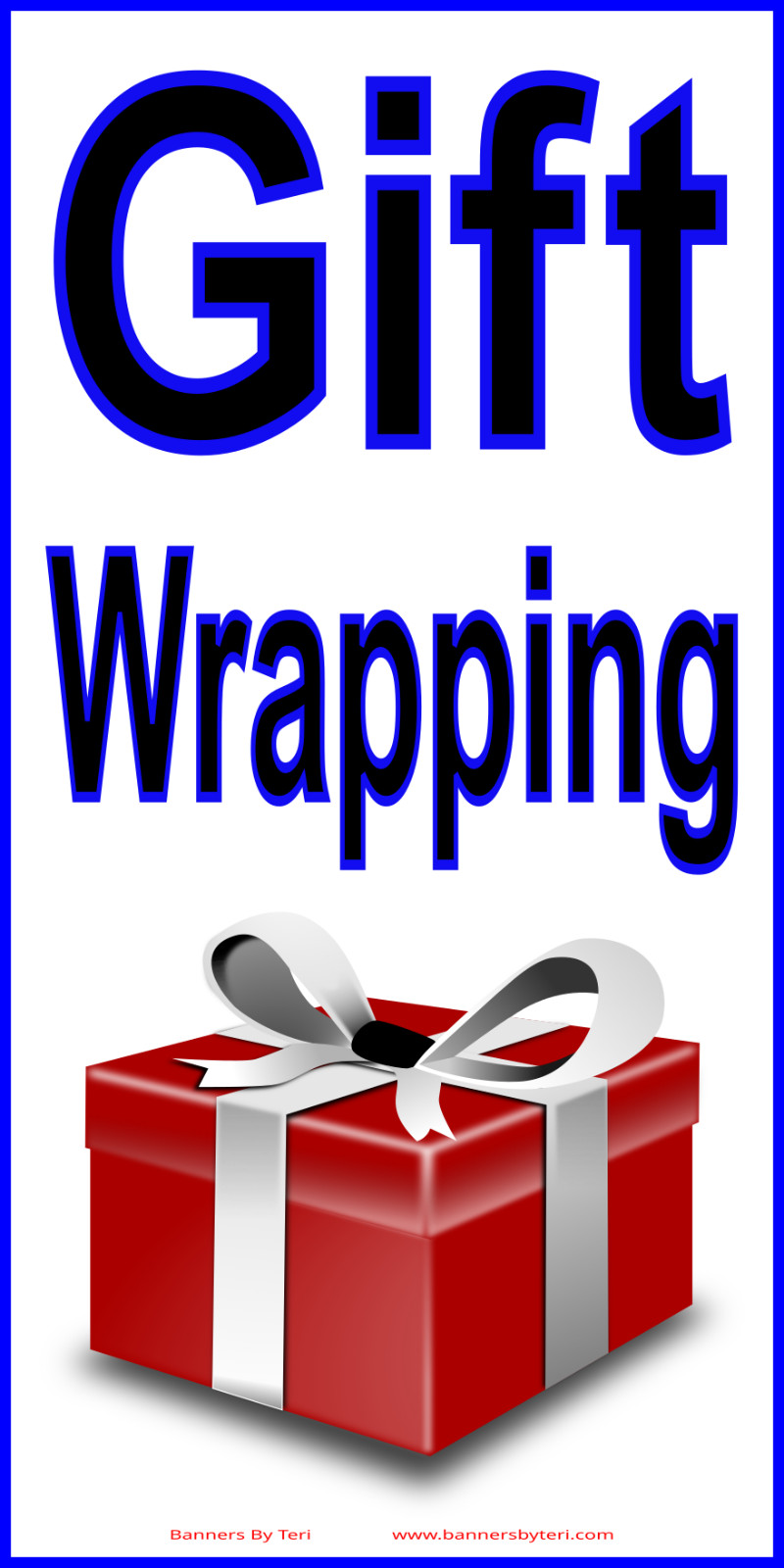 GIFT WRAPPING – VINYL Banner Signs – Vertical – FAST SHIPPING – USA MADE