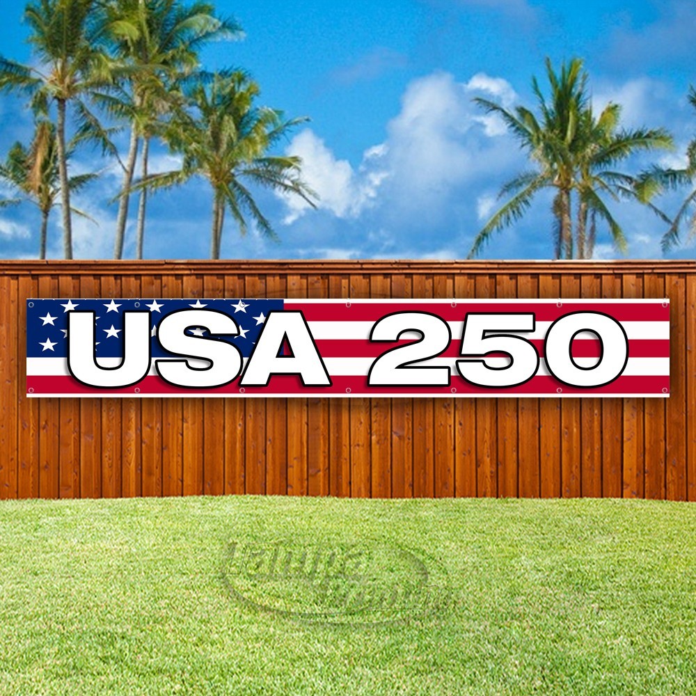 USA 250 Advertising America Independence Vinyl Banner Flag Sign USA XL02306