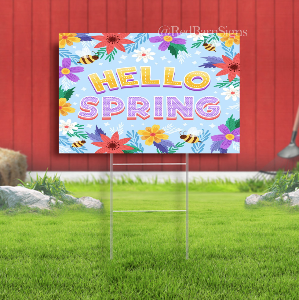 Hello Spring Time 009 One-Sided Yard Sign with Metal Stakes