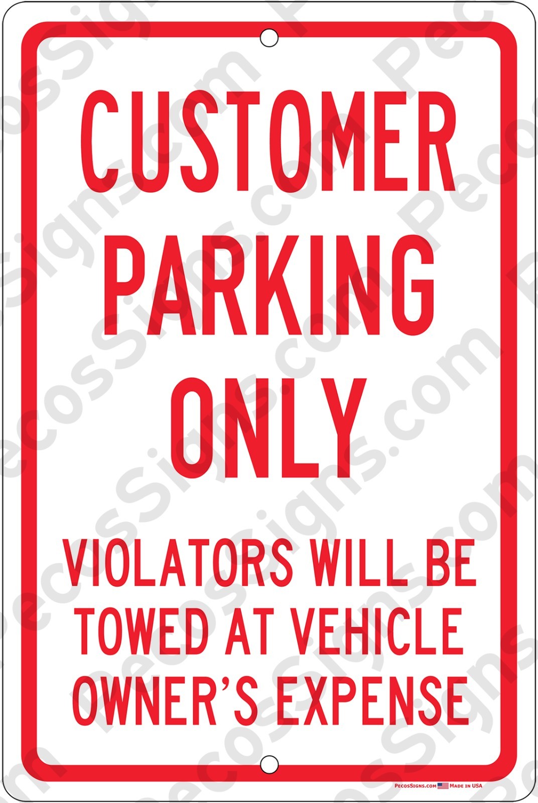 Customer Parking Only Violators Towed in Red/White UV Protected 8″x12″ Alum Sign