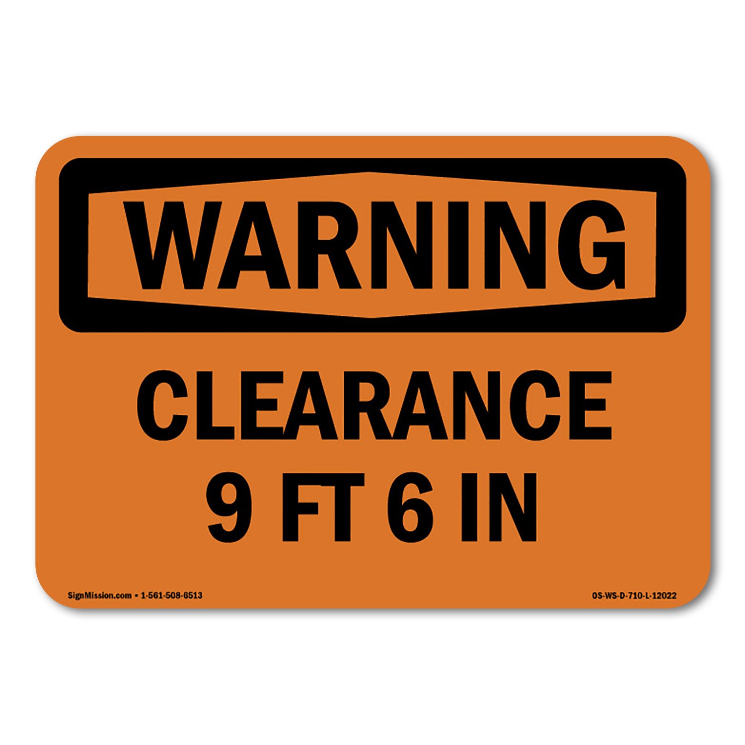 Clearance 9 Ft 6 In ANSI Warning Sign Metal Plastic Decal