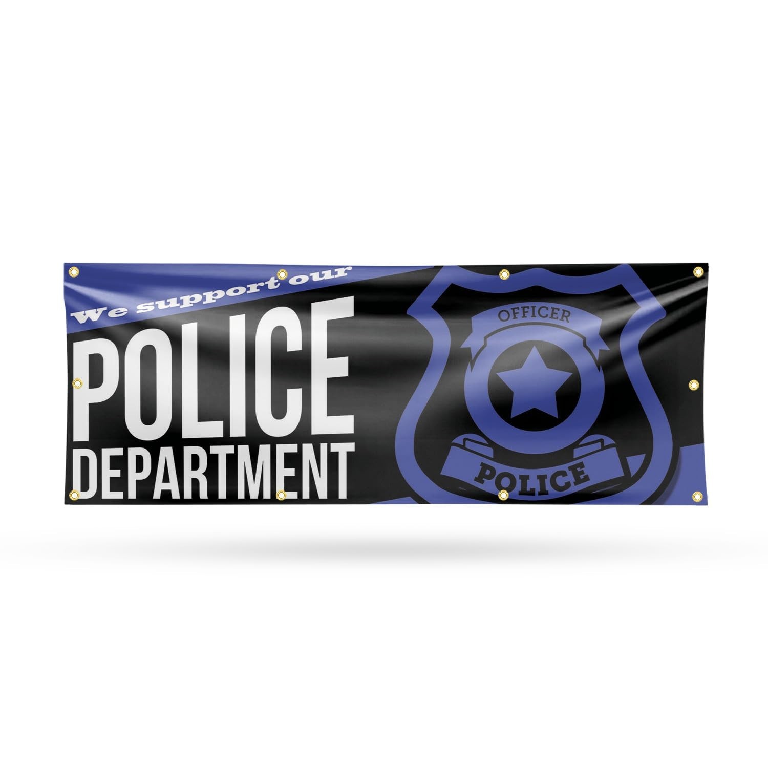 SignMission We Support our Police Department Banner 36 x 96 13 oz Vinyl Metal