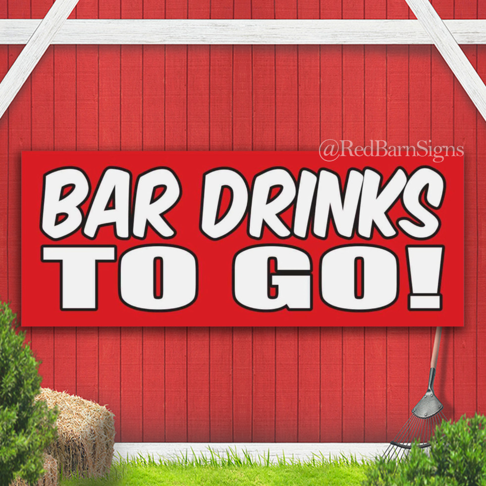 BAR DRINKS TO GO Alcohol Store Cold Beer Wine Banner sign with grommets