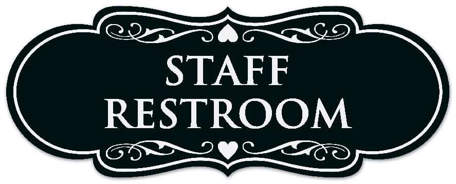 Designer Staff Restroom Sign Durable Wall Door Mount Black Large