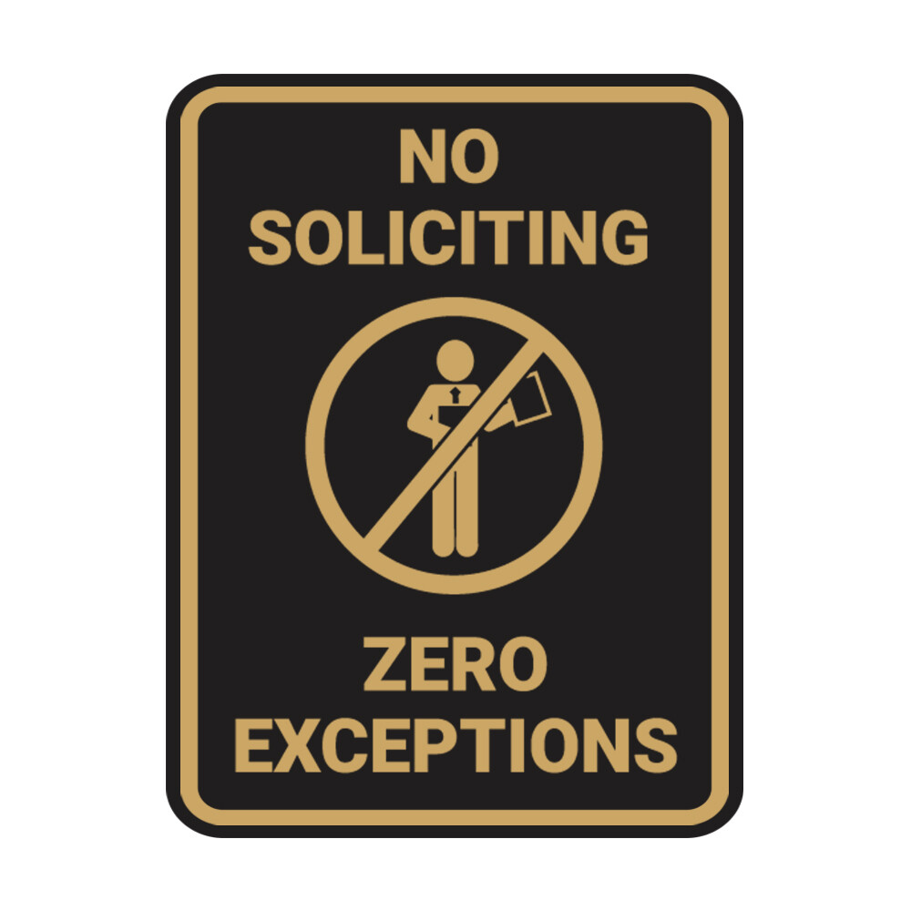 Portrait No Soliciting Zero Exceptions Wall or Door Sign