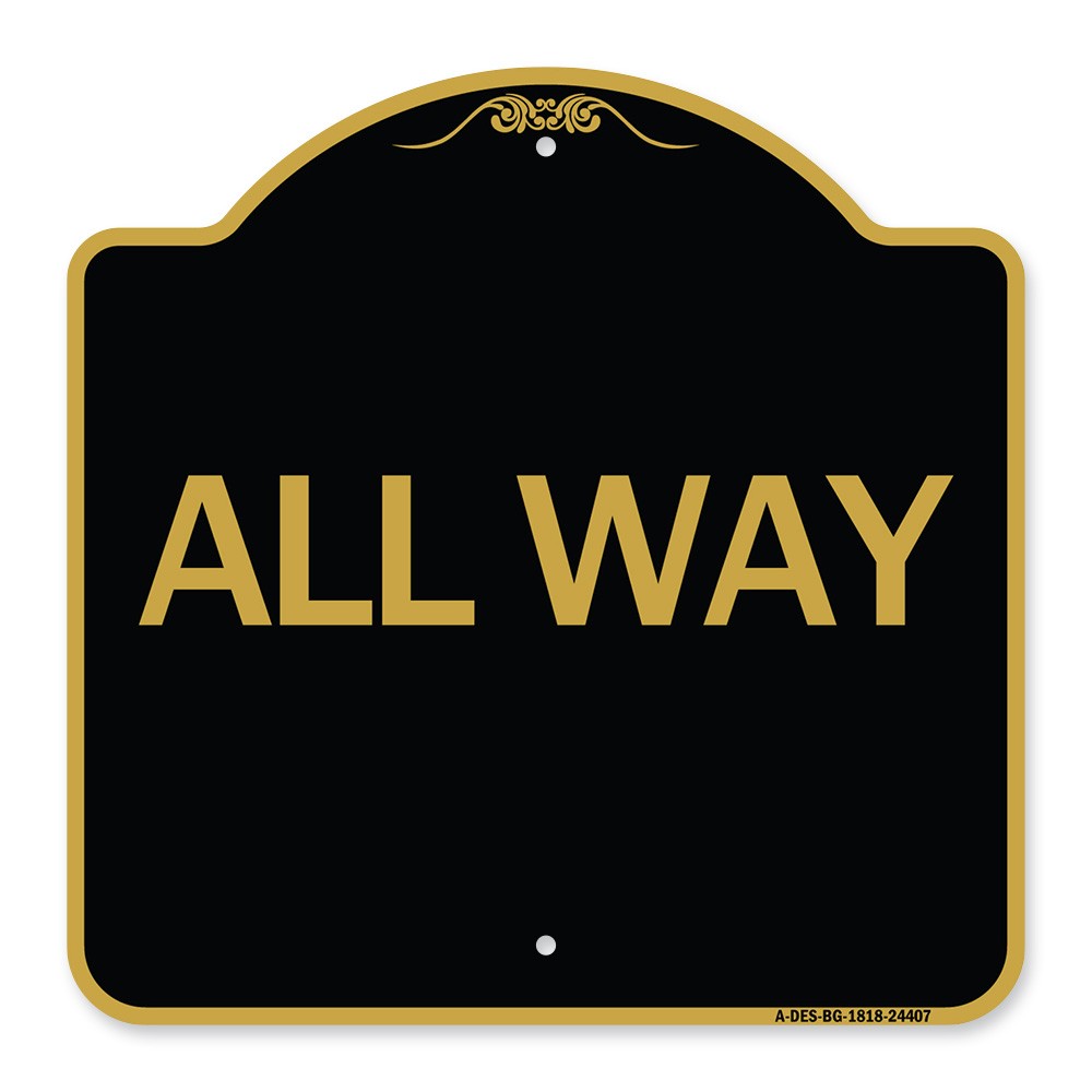Designer Series – All Way Heavy Gauge Aluminum Architectural Sign
