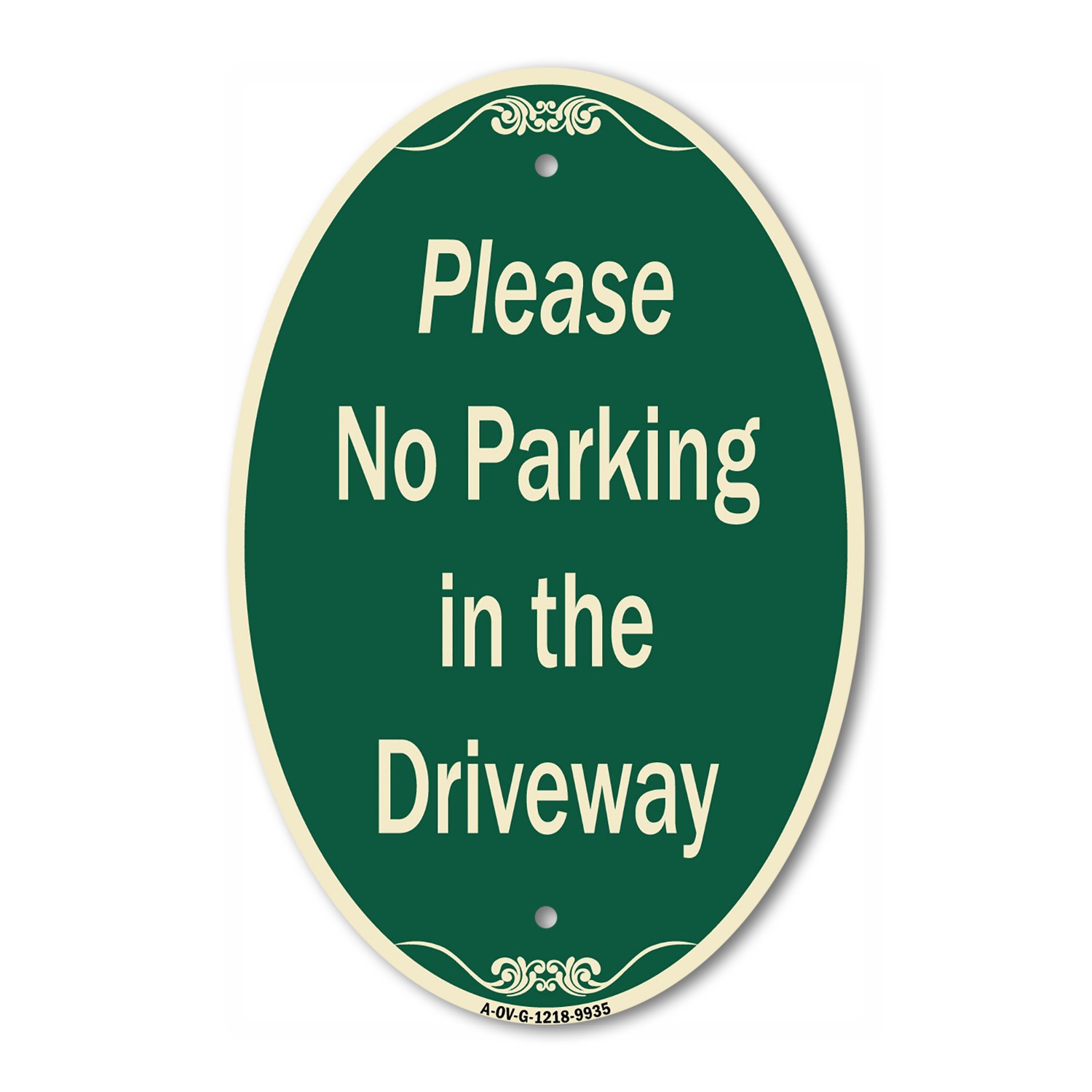 Designer Series – Please No Parking In Driveway 12″ x 18″ Heavy-Gauge Aluminum