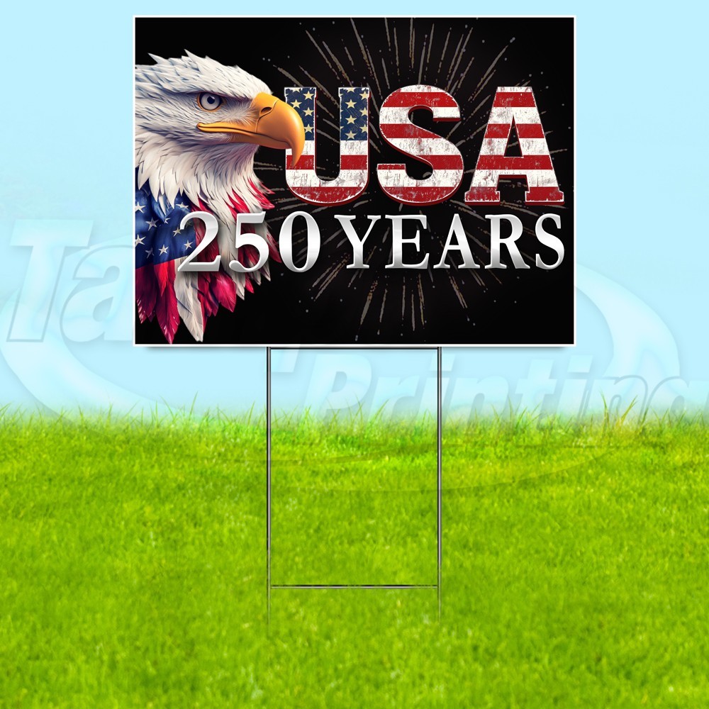 USA 250 YEARS 18×24 Yard Sign America Plastic Corrugated WITH STAKE USA YS08130